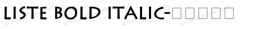 Liste Bold Italic字体转换